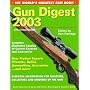 Gun Digest 2003 (Gun Digest, 2003)