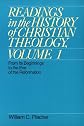 Readings in the History of Christian Theology, Volume 1: From Its Beginnings to the Eve of the Reformation (Readings in the History of Christian Theology Vol. I)
