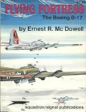 Flying Fortress: The Boeing B-17 - Aircraft Specials series (6045)