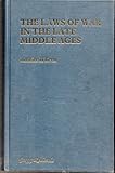 The laws of war in the late Middle Ages