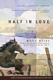 Half in Love : Stories