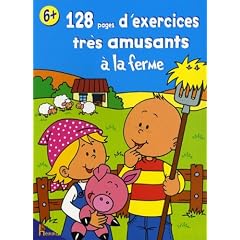 128 Pages Exercices Tres Amusants a la Ferme
