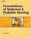 Books : Foundations of Maternal & Pediatric Nursing