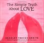 The Simple Truth About Love
