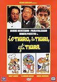 Io Tigro, Tu Tigri, Egli Tigra