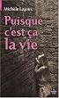 Puisque c'est �a la vie
