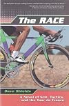 The Race: A Novel of Grit, Tactics, and the Tour de France