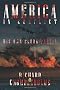 America in Conflict: Part 2: His Own Blood Part 2