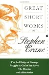 Great Short Works of Stephen Crane (Perennial Classics)