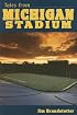 Tales from Michigan Stadium