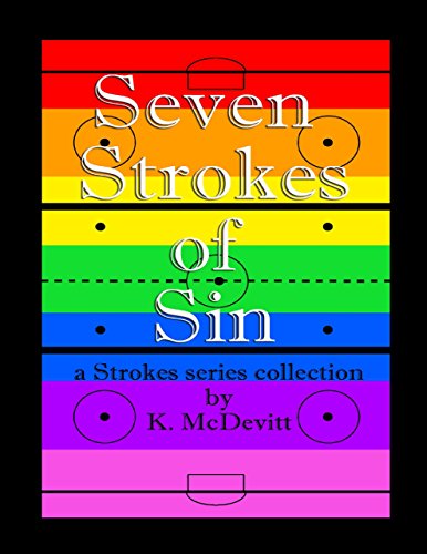 Seven Strokes of Sin: A Strokes Series Collection