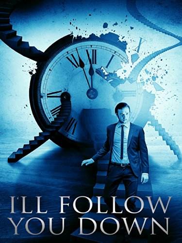 I'll Follow You Down