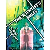 The Scientist's Rules ~ Dantes Treadwell