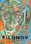 Filonov: [organise en collaboration avec le Musee russe de Leningrad] (French Edition)