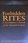 Forbidden Rites - Ppr: A Necromancer's Manual of the Fifteenth Century (Magic in History)
