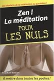 Zen ! : La méditation pour les nuls