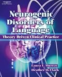 Neurogenic Disorders of Language