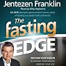 The Fasting Edge: Recover Your Passion. Reclaim Your Purpose. Restore Your Joy.