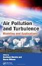 Air Pollution and Turbulence: Modeling and Applications