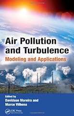 Air Pollution and Turbulence: Modeling and Applications