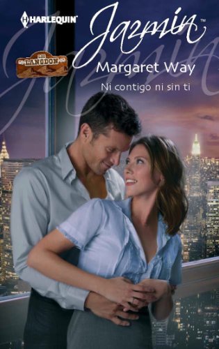 Ni contigo ni sin ti (Jazmín) (Spanish Edition)