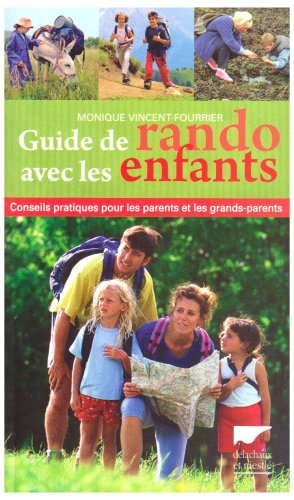 City Travel Guides Discounted  Livres : Guide de rando avec les enfants : Conseils pratiques pour les parents et les grands-parents