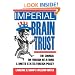 Imperial Brain Trust: The Council on Foreign Relations and  United States Foreign Policy