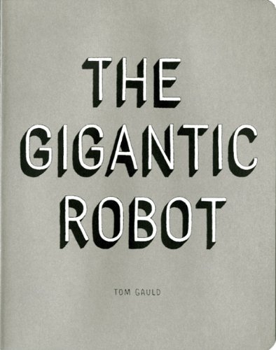 Image of The Gigantic Robot