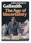 The Age of Uncertainty