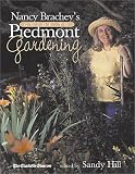Nancy Brachey s Guide to Peidmont Gardening
