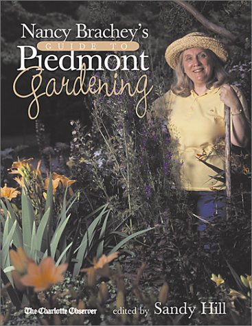 Nancy Brachey's Guide to Peidmont Gardening