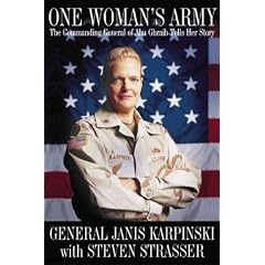 One Woman's Army: The Commanding General of Abu Ghraib Tells Her Story