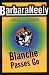 Books : Blanche Passes Go