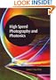High Speed Photography and Photonics (SPIE Press Monograph Vol. PM120)
