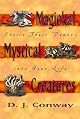 Magickal Mystical Creatures: Invite Their Powers Into Your Life