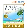 Start Late, Finish Rich: A No-Fail Plan for Achieiving Financial Freedom at Any Age