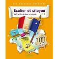 Dossiers Hachette Instruction Civique et Morale Cycle 2 Ecolier et citoyen - Livre �l�ve - Ed. 2012