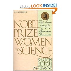 Nobel Prize Women in Science: Their Lives, Struggles, and Momentous Discoveries