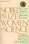 Nobel Prize Women in Science: Their Lives, Struggles, and Momentous Discoveries