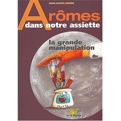 Ar�mes dans notre assiette : La grande manipulation