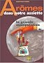 Ar�mes dans notre assiette : La grande manipulation