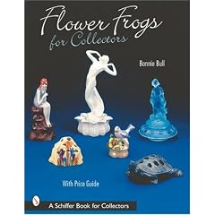 Flower Frogs for Collectors