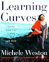 Learning Curves: Living Your Life in Full and with Style