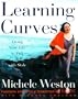 Learning Curves: Living Your Life in Full and with Style