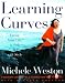 Learning Curves: Living Your Life in Full and with Style