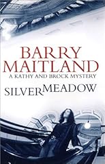 Silvermeadow : a Kathy and Brock mystery