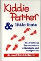 Kiddie Patter & Little Feats: Entertaining Pre-Schoolers With Magic & Funny Stuff