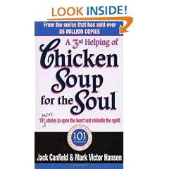 A Third Serving Of Chicken Soup For The Soul: 101 More Stories to Open the Heart and Rekindle the Spirit