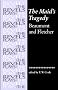 The Maid's Tragedy: Beaumont and Fletche Theatre, History and Power in Early Modern London, 1580-1633 (Revels Plays Companion Library)