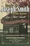 History of Joseph Smith by His Mother Lucy Mack Smith: The Unabridged Original Version